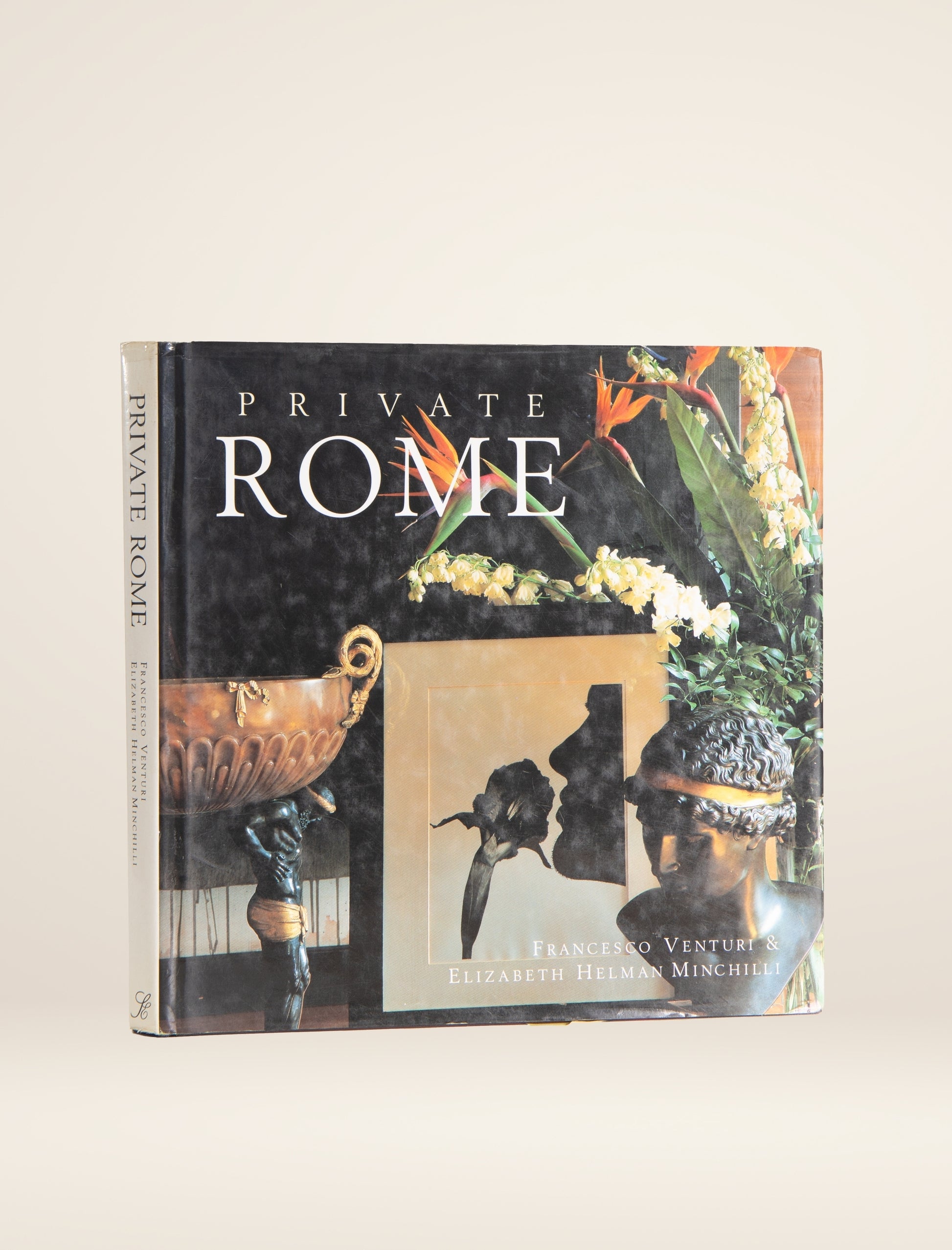 Private Rome by Elizabeth Minchilli and Francesco Venturi